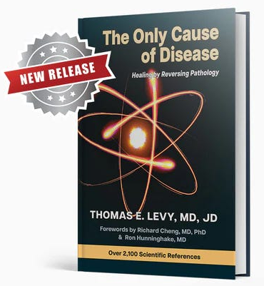 Figure 2: The Only Cause of Disease by Dr. Thomas E. Levy